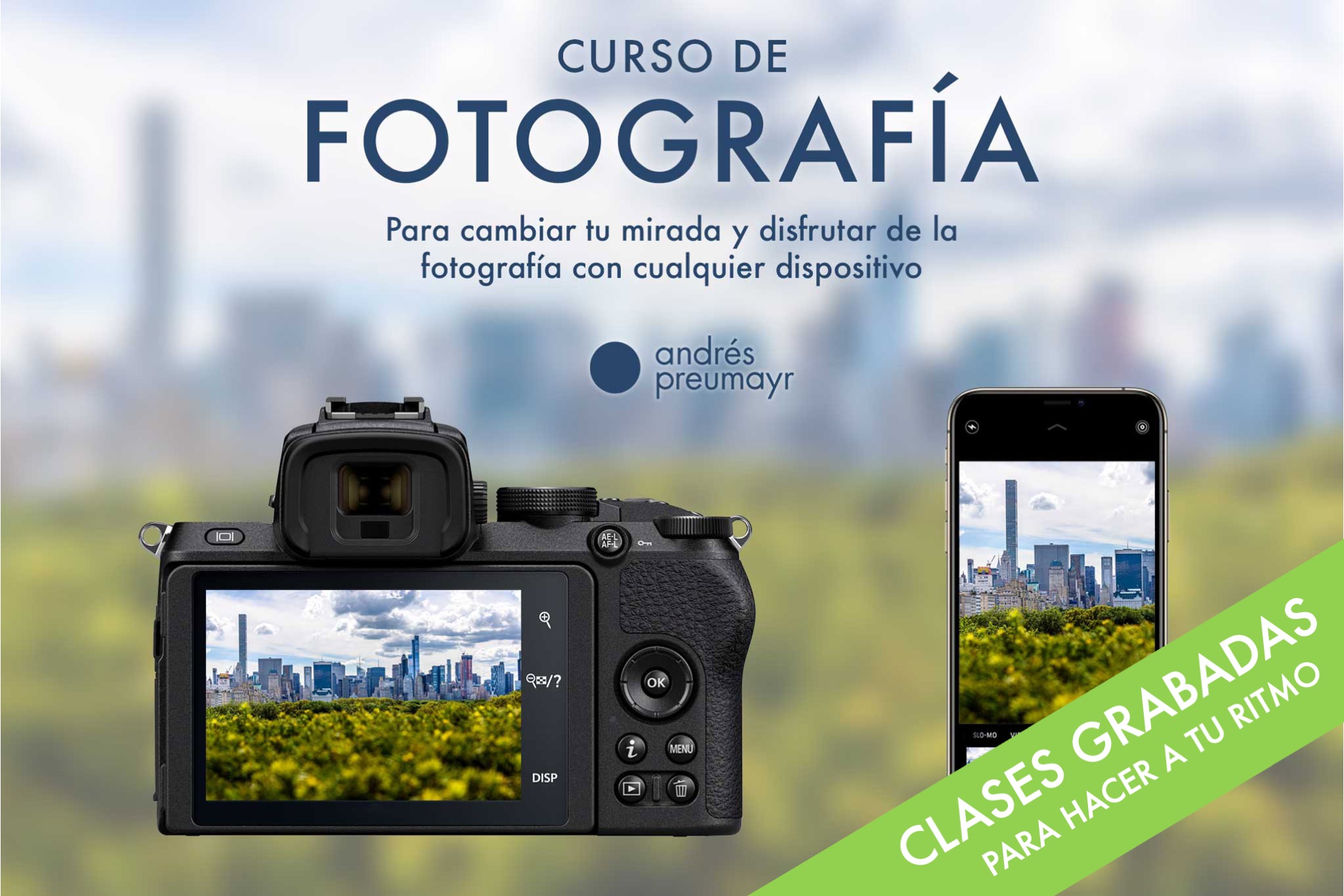 Curso de Fotografía – Clases grabadas (2022)